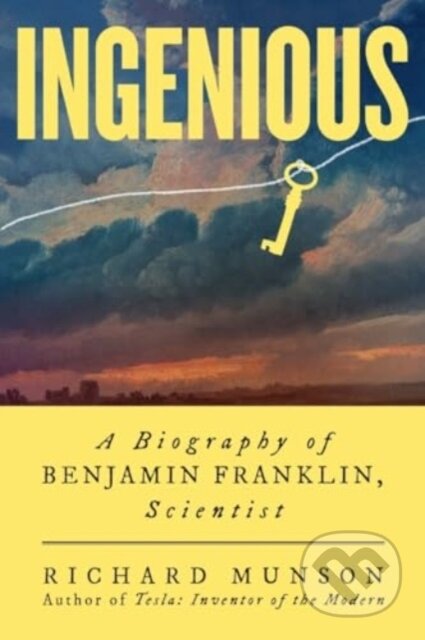 Kniha: Ingenious (Richard Munson). WW Norton & Co, 2024 Kniha: Ingenious (Richard Munson). WW Norton & Co, 2024