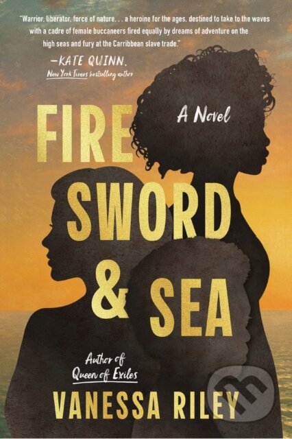 Kniha: Fire Sword and Sea (Vanessa Riley). William Morrow, 2026 Kniha: Fire Sword and Sea (Vanessa Riley). William Morrow, 2026