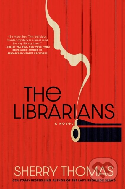 Kniha: The Librarians (Sherry Thomas). , 1900 Kniha: The Librarians (Sherry Thomas). , 1900