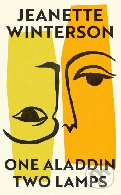 Kniha: One Aladdin Two Lamps (Jeanette Winterson). Jonathan Cape, 2025 Kniha: One Aladdin Two Lamps (Jeanette Winterson). Jonathan Cape, 2025