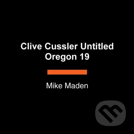 Kniha: Clive Cussler Quantum Tempest (Mike Maden). , 2025 Kniha: Clive Cussler Quantum Tempest (Mike Maden). , 2025