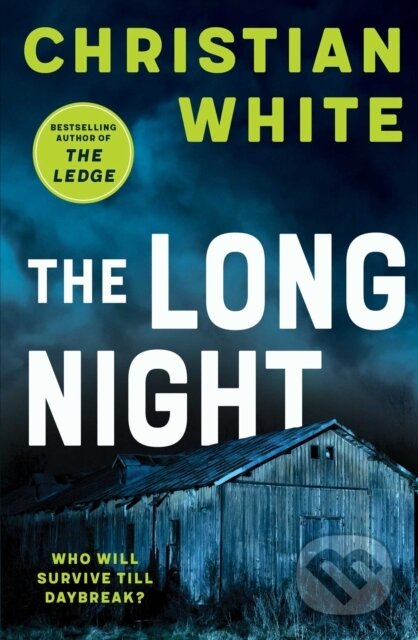 Kniha: The Long Night (Christian White). , 2025 Kniha: The Long Night (Christian White). , 2025
