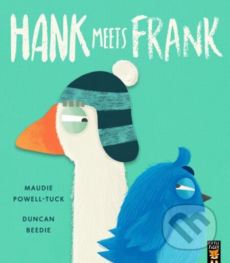 Kniha: Hank Meets Frank (Maudie Powell-Tuck). Little Tiger, 2026 Kniha: Hank Meets Frank (Maudie Powell-Tuck). Little Tiger, 2026