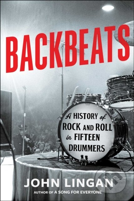 Kniha: Backbeats (John Lingan). Scribner, 2025 Kniha: Backbeats (John Lingan). Scribner, 2025