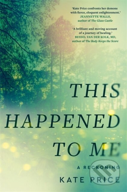 Kniha: This Happened to Me (Kate Price). Leap, 2026 Kniha: This Happened to Me (Kate Price). Leap, 2026