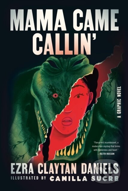 Kniha: Mama Came Callin' (Ezra Claytan Daniels). , 2026 Kniha: Mama Came Callin' (Ezra Claytan Daniels). , 2026