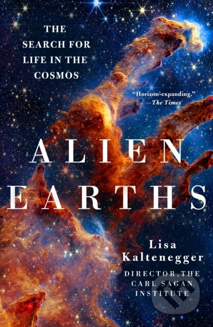 Kniha: Alien Earths (Lisa Kaltenegger). , 2026 Kniha: Alien Earths (Lisa Kaltenegger). , 2026