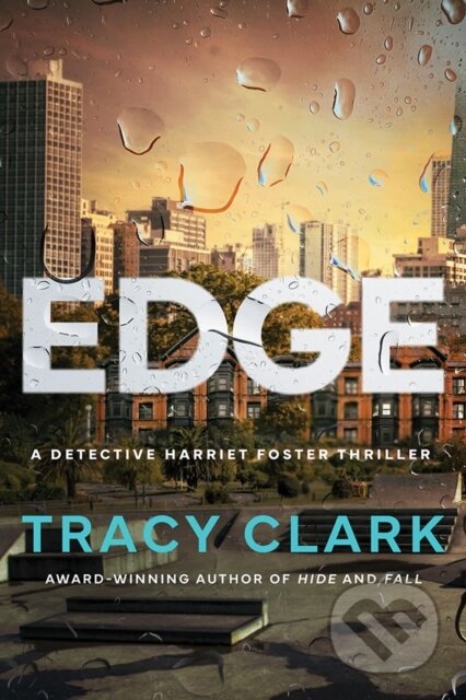 Kniha: Edge (Tracy Clark). Thomas & Mercer, 2025 Kniha: Edge (Tracy Clark). Thomas & Mercer, 2025