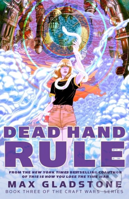 Kniha: Dead Hand Rule (Max Gladstone). Tor Books, 2026 Kniha: Dead Hand Rule (Max Gladstone). Tor Books, 2026