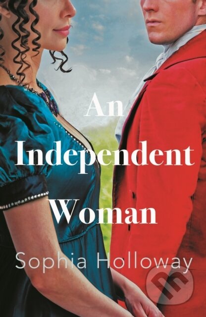 Kniha: An Independent Woman (Sophia Holloway). Allison & Busby, 2025 Kniha: An Independent Woman (Sophia Holloway). Allison & Busby, 2025