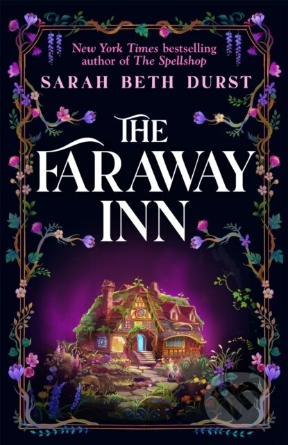 Kniha: The Faraway Inn (Sarah Beth Durst). First Ink, 2026 Kniha: The Faraway Inn (Sarah Beth Durst). First Ink, 2026