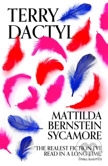 Kniha: Terry Dactyl (Mattilda Bernstein Sycamore). Cipher Press, 2025 Kniha: Terry Dactyl (Mattilda Bernstein Sycamore). Cipher Press, 2025