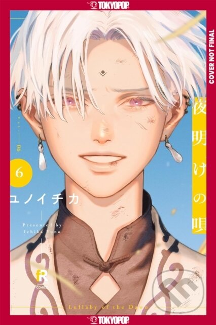 Kniha: Lullaby of the Dawn, Volume 6 (Ichika Yuno). Tokyopop, 2025 Kniha: Lullaby of the Dawn, Volume 6 (Ichika Yuno). Tokyopop, 2025