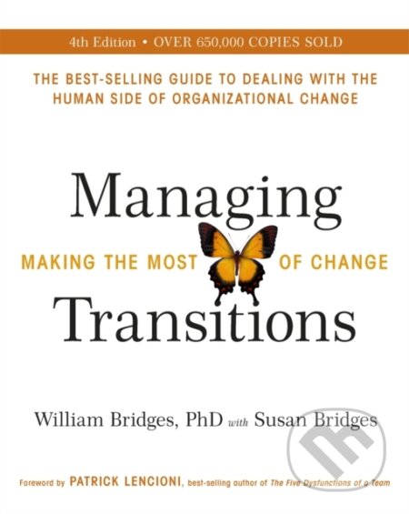 Kniha: Managing Transitions (Susan Bridges a William Bridges). , 2017 Kniha: Managing Transitions (Susan Bridges a William Bridges). , 2017