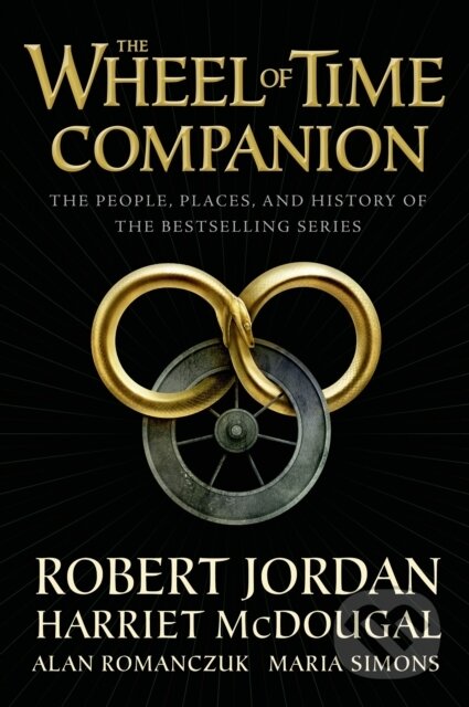 Kniha: The Wheel of Time Companion (Alan Romanczuk, Robert Jordan, Maria Simons a Harriet Mcdougal). Tor Books, 2017 Kniha: The Wheel of Time Companion (Alan Romanczuk, Robert Jordan, Maria Simons a Harriet Mcdougal). Tor Books, 2017