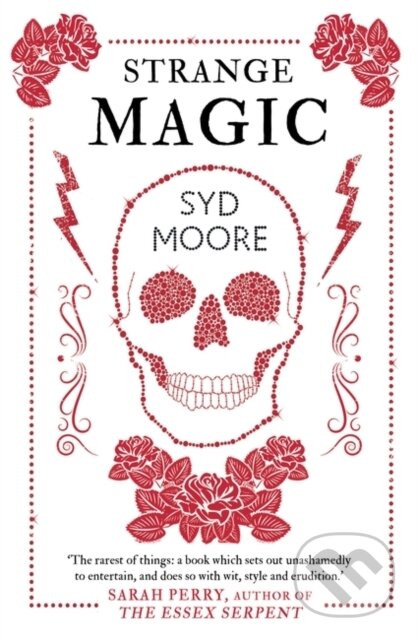 Kniha: Strange Magic (Syd Moore). Point Blank, 2017 Kniha: Strange Magic (Syd Moore). Point Blank, 2017