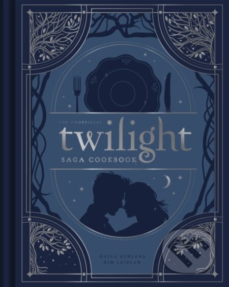 Kniha: The Unofficial Twilight Saga Cookbook (Kayla Ruhland). Weldon Owen, 2026 Kniha: The Unofficial Twilight Saga Cookbook (Kayla Ruhland). Weldon Owen, 2026