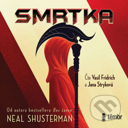 Audiokniha: Smrtka (Neal Shusterman). Témbr, 2026 Audiokniha: Smrtka (Neal Shusterman). Témbr, 2026