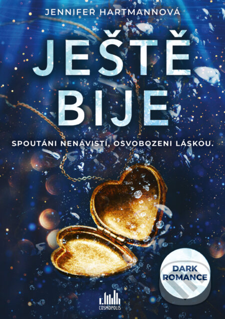 E-kniha: Ještě bije (Jennifer Hartmann). Grada, 2026 E-kniha: Ještě bije (Jennifer Hartmann). Grada, 2026