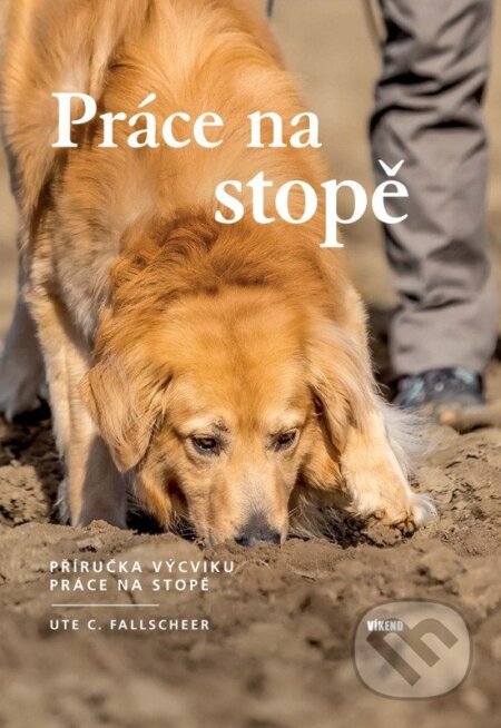 Kniha: Práce na stopě (Víkend). Víkend, 2026 Kniha: Práce na stopě (Víkend). Víkend, 2026