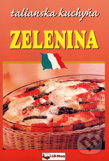 Kniha: Zelenina (LB - Story). LB - Story Kniha: Zelenina (LB - Story). LB - Story