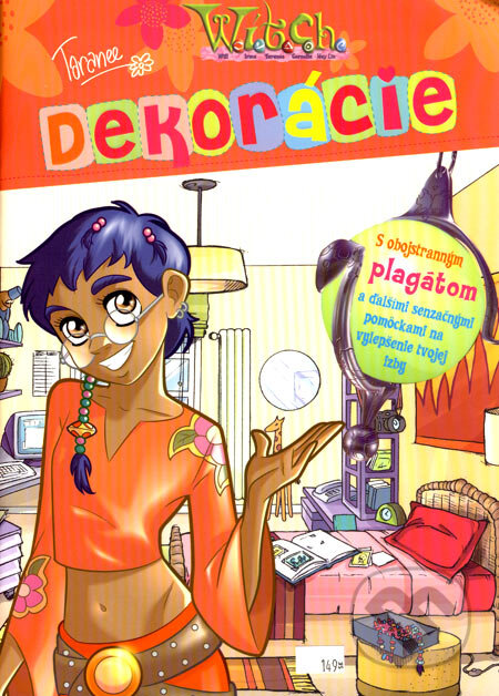 Kniha: W.I.T.C.H. - Dekorácie - Taranee (Egmont SK). Egmont SK, 2007 Kniha: W.I.T.C.H. - Dekorácie - Taranee (Egmont SK). Egmont SK, 2007