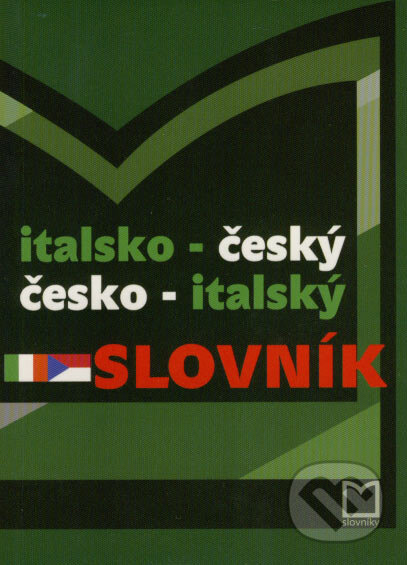 Kniha: Italsko-český a česko-italský slovník (Montanex). Montanex, 2007 Kniha: Italsko-český a česko-italský slovník (Montanex). Montanex, 2007