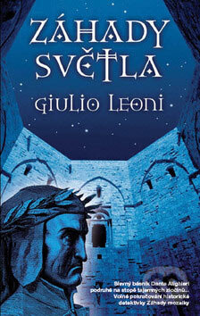 Kniha: Záhady světla (Giulio Leoni). Metafora, 2007 Kniha: Záhady světla (Giulio Leoni). Metafora, 2007