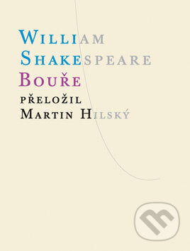 Kniha: Bouře (William Shakespeare). Atlantis, 2007 Kniha: Bouře (William Shakespeare). Atlantis, 2007
