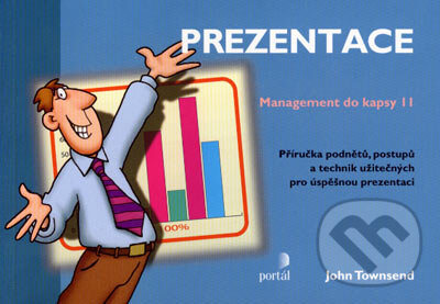 Kniha: Prezentace (John Townsend). Portál, 2007 Kniha: Prezentace (John Townsend). Portál, 2007