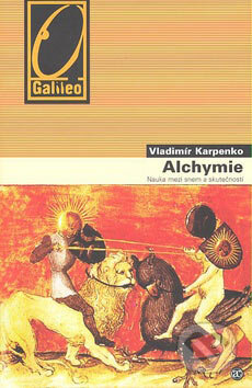Kniha: Alchymie (Vladimír Karpenko). Academia, 2007 Kniha: Alchymie (Vladimír Karpenko). Academia, 2007