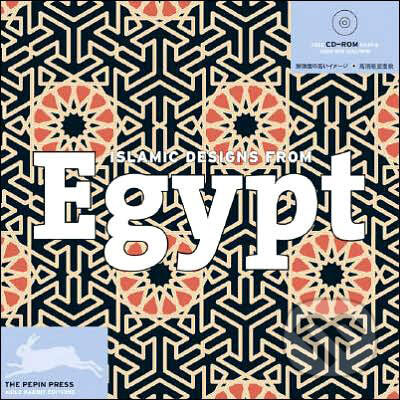 Kniha: Islamic Designs From Egypt (Pepin Press). Pepin Press, 2007 Kniha: Islamic Designs From Egypt (Pepin Press). Pepin Press, 2007