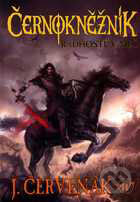 Kniha: Černokněžník - Radhostův meč (Juraj Červenák). Wales, 2007 Kniha: Černokněžník - Radhostův meč (Juraj Červenák). Wales, 2007