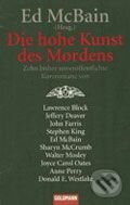 Kniha: Die Hohe Kunst Des Mordens (Ed McBain). Goldmann Verlag, 2006 Kniha: Die Hohe Kunst Des Mordens (Ed McBain). Goldmann Verlag, 2006