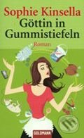 Göttin in Gummistiefeln - Sophie Kinsella, Goldmann Verlag, 2006