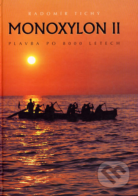 Kniha: Monoxylon II (Radomír Tichý). JB Production, 1999 Kniha: Monoxylon II (Radomír Tichý). JB Production, 1999