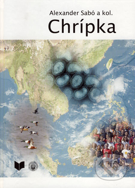 Kniha: Chrípka (Alexander Sabó a kolektiv). Typi Universitatis Tyrnaviensis, 2007 Kniha: Chrípka (Alexander Sabó a kolektiv). Typi Universitatis Tyrnaviensis, 2007