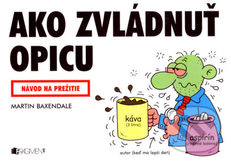 Kniha: Ako zvládnuť opicu (Marin Baxendale). Fragment, 2007 Kniha: Ako zvládnuť opicu (Marin Baxendale). Fragment, 2007