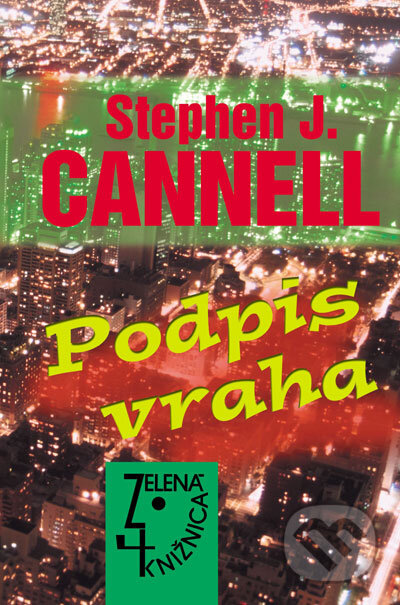 Kniha: Podpis vraha (Stephen J. Cannell). Slovenský spisovateľ, 2007 Kniha: Podpis vraha (Stephen J. Cannell). Slovenský spisovateľ, 2007