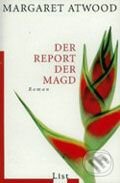 Kniha: Der Report der Magd (Margaret Atwood). Ullstein, 2006 Kniha: Der Report der Magd (Margaret Atwood). Ullstein, 2006