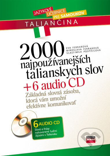 Kniha: 2000 najpoužívanejších talianskych slov + 6 audio CD (Eva Ferrarová, Miroslava Ferrarová a Vlastimila Pospíšilová). Computer Press, 2007 Kniha: 2000 najpoužívanejších talianskych slov + 6 audio CD (Eva Ferrarová, Miroslava Ferrarová a Vlastimila Pospíšilová). Computer Press, 2007