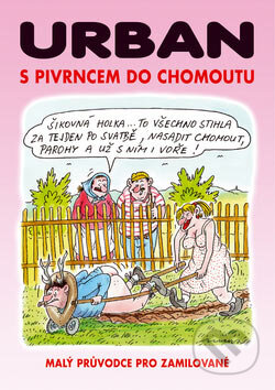 Kniha: S Pivrncem do chomoutu (Petr Urban). Jan Kohoutek, 2004 Kniha: S Pivrncem do chomoutu (Petr Urban). Jan Kohoutek, 2004