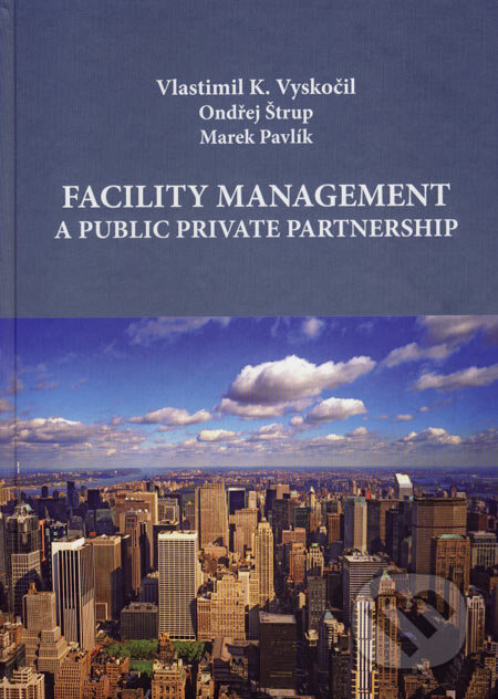 Kniha: Facility management a Public private partnership (Marek Pavlík, Ondřej Štrup a Vlastimil K. Vyskočil). Professional Publishing, 2007 Kniha: Facility management a Public private partnership (Marek Pavlík, Ondřej Štrup a Vlastimil K. Vyskočil). Professional Publishing, 2007
