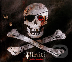 Kniha: Piráti (John Matthews). Columbus, 2007 Kniha: Piráti (John Matthews). Columbus, 2007