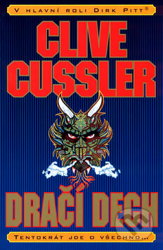 Kniha: Dračí dech (Clive Cussler). BB/art, 2007 Kniha: Dračí dech (Clive Cussler). BB/art, 2007