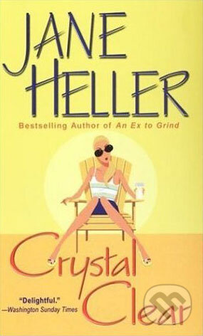 Kniha: Crystal Clear (Jane Heller). Time warner, 1999 Kniha: Crystal Clear (Jane Heller). Time warner, 1999