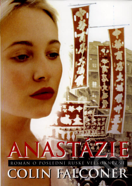 Kniha: Anastázie (Colin Falconer). BB/art, 2007 Kniha: Anastázie (Colin Falconer). BB/art, 2007