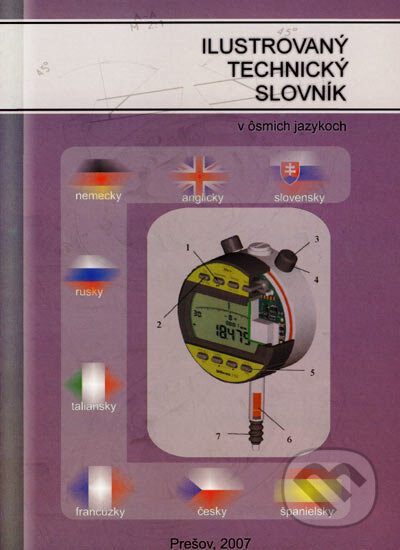 Kniha: Ilustrovaný technický slovník (Karol Vasilko). Technická univerzita v Košiciach, 2007 Kniha: Ilustrovaný technický slovník (Karol Vasilko). Technická univerzita v Košiciach, 2007