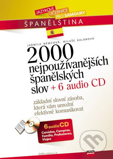 Kniha: 2000 nejpoužívanějších španělských slov + 6 audio CD (Jarmila Němcová a Miluše Kalábová). Computer Press, 2007 Kniha: 2000 nejpoužívanějších španělských slov + 6 audio CD (Jarmila Němcová a Miluše Kalábová). Computer Press, 2007