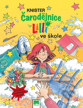 Kniha: Čarodějnice Lilli ve škole (Knister). Príroda, 2007 Kniha: Čarodějnice Lilli ve škole (Knister). Príroda, 2007